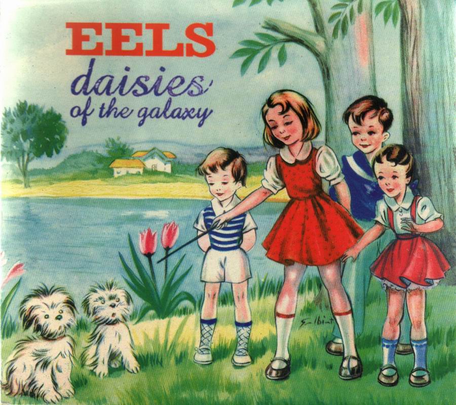 Eels  Daisies of the galaxy  front